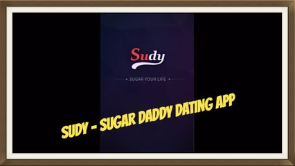 Sudy SugarDaddy Dating App Review