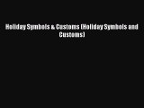 [PDF] Holiday Symbols & Customs (Holiday Symbols and Customs) [Read] Online
