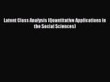[PDF] Latent Class Analysis (Quantitative Applications in the Social Sciences)  Full EBook