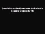 [Download] Quantile Regression (Quantitative Applications in the Social Sciences) (v. 149)