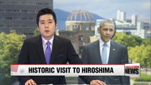 Obama makes historic visit to Hiroshima, calls for nuke-free world