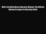 READ book NLN's Certified Nurse Educator Review: The Official National League for Nursing
