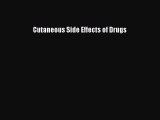 Read Cutaneous Side Effects of Drugs Ebook Free