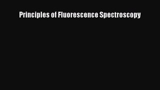 [Download] Principles of Fluorescence Spectroscopy Free Books