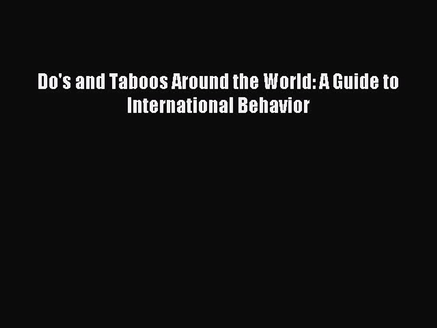 ⁣Most popular Do's and Taboos Around the World: A Guide to International Behavior
