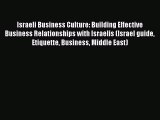 Free book Israeli Business Culture: Building Effective Business Relationships with Israelis