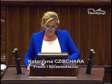 Poseł Katarzyna Czochara - Wystąpienie z dnia 19 maja 2016 roku.