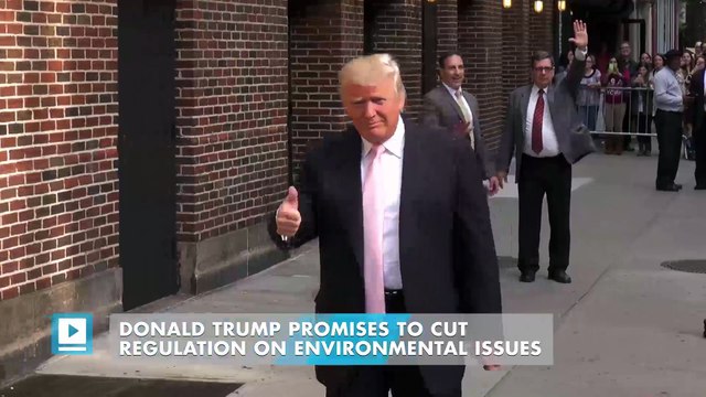 Donald Trump promises to cut regulation on environmental issues