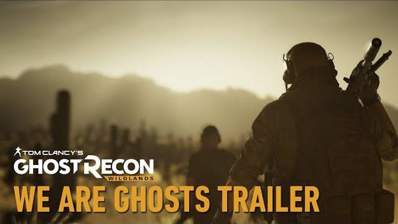 [DE] GHOST RECON: Wildlands - "Wir sind Ghosts" Trailer (E3 2016)