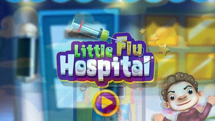 Little Flu Hospital - Kids Game Trailer by GameiMax