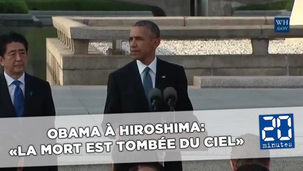Obama à Hiroshima: «La mort est tombée du ciel»