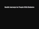 READ book Health Journeys for People With Diabetes Full Free