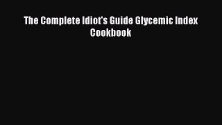 Read The Complete Idiot's Guide Glycemic Index Cookbook PDF Online