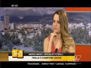 7pa5 - Finalja e Champions League - 27 Maj 2016 - Show - Vizion Plus