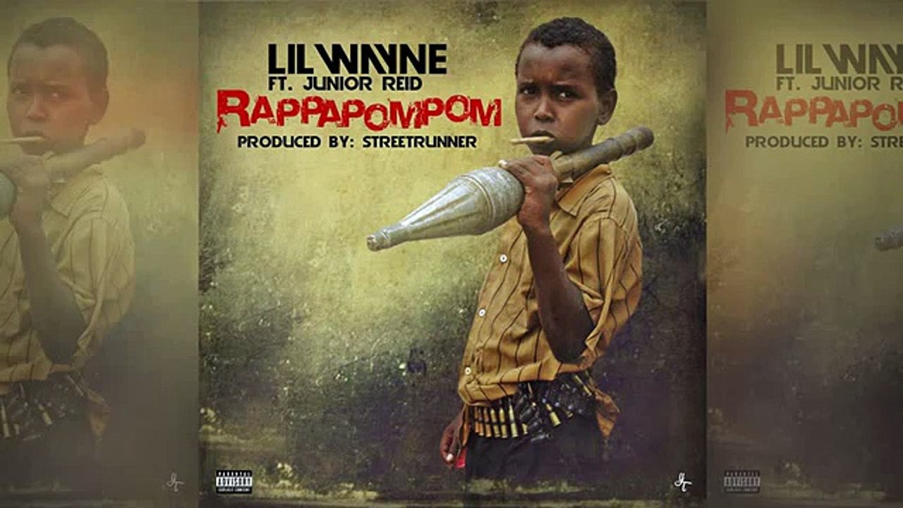 Lil Wayne - RappaPomPom ft. Junior Reid