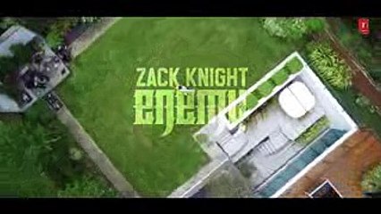 Zack Knight ENEMY Full Video Song New Song 2016 T Series
