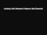 Download Leaking Laffs Between Pampers And Depends PDF Free