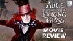 'Alice Through The Looking Glass' Movie REVIEW | Johnny Depp, Mia Wasikowska