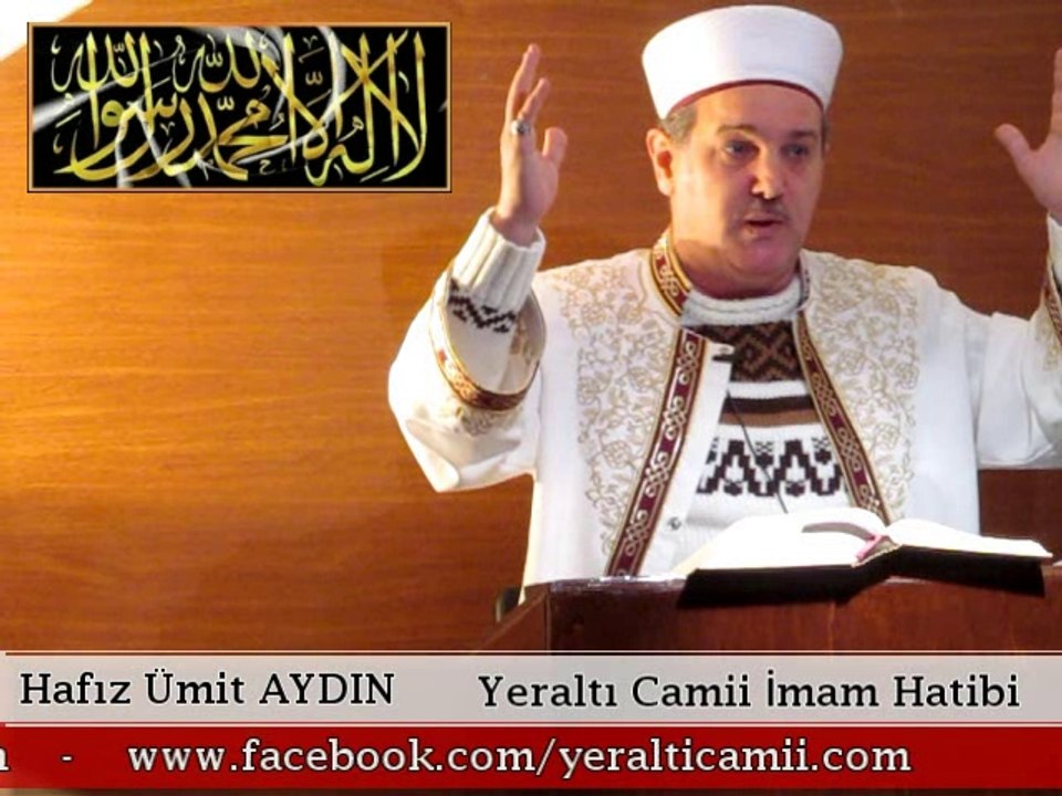 Hafız Ümit Aydın / Yeraltı Camii İmam Hatibi & Cuma Vaazı