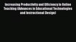 [PDF] Increasing Productivity and Efficiency in Online Teaching (Advances in Educational Technologies