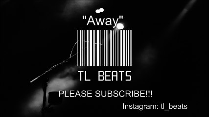 Rap Hip Hop Beat Instrumental "Away" TL Beats