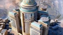 Saudi Arabia Builds World's Largest Hotel- Abraj Kudai
