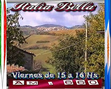 Avance Italia Bella Conduccion Maria y Rocco Guiducci -AM.660 Amplitud Modulada