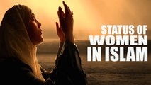 Women In Islam - Status of Women in other Civilizations and Religions Compared to Islam