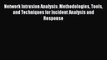 [PDF] Network Intrusion Analysis: Methodologies Tools and Techniques for Incident Analysis