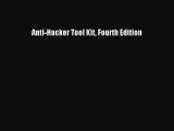 [PDF] Anti-Hacker Tool Kit Fourth Edition [Read] Online