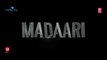 Madaari Teaser Video | Irrfan Khan, Jimmy Shergill | Official TRAILER Coming Out on 11th May, 2016
