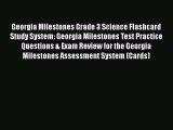 READ book Georgia Milestones Grade 3 Science Flashcard Study System: Georgia Milestones Test