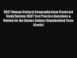 FREE DOWNLOAD DSST Human/Cultural Geography Exam Flashcard Study System: DSST Test Practice