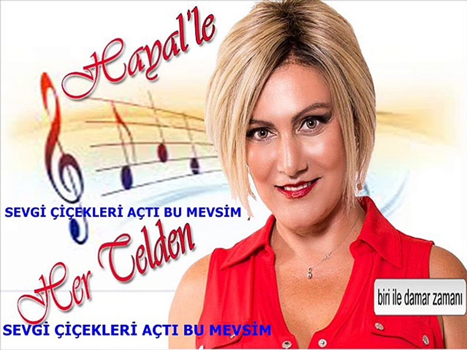 Hayal Erdoğan --Sevgi Çiçekleri Açtı Bu Mevsim