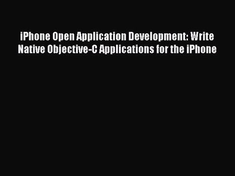 [PDF] iPhone Open Application Development: Write Native Objective-C Applications for the iPhone
