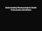 [PDF] Understanding Pharmacology for Health Professionals (4th Edition) [Read] Online