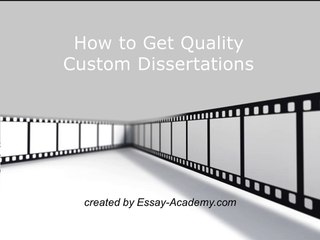 How to Get Quality Custom Dissertations