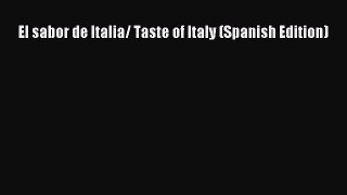 Read El sabor de Italia/ Taste of Italy (Spanish Edition) Ebook Free