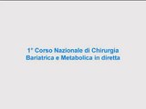 1° Corso nazionale di chirurgia bariatrica e metabolica in diretta (Firenze, 16-17 Dicembre 2010)