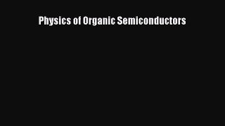 [PDF] Physics of Organic Semiconductors  Full EBook