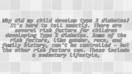 Type 2 Diabetes - Children Are Also At Risk for This Disease!