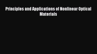 [PDF] Principles and Applications of Nonlinear Optical Materials  Book Online