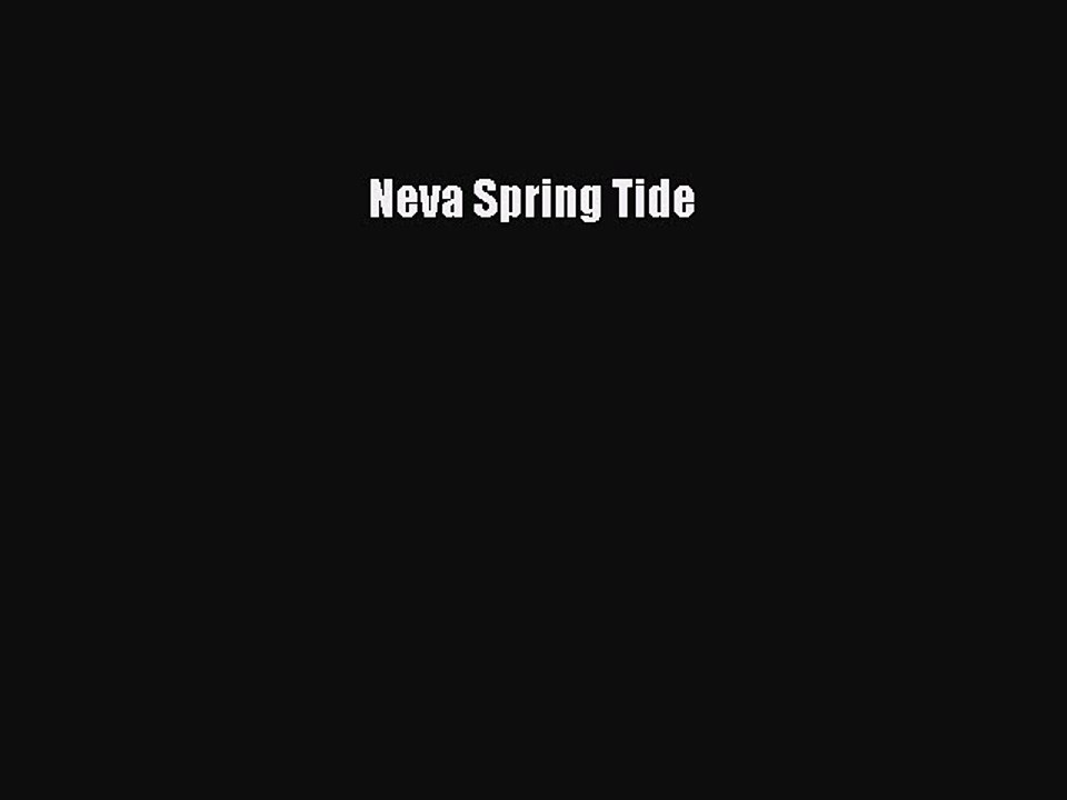Download Neva Spring Tide  EBook