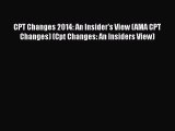 [PDF] CPT Changes 2014: An Insider's View (AMA CPT Changes) (Cpt Changes: An Insiders View)
