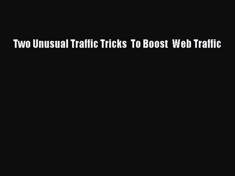 PDF Two Unusual Traffic Tricks  To Boost  Web T...