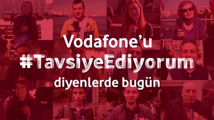 Ahmet Yılmaz Vodafoneu #TavsiyeEdiyorum Diyor