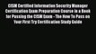 Free[PDF]DownlaodCISM Certified Information Security Manager Certification Exam Preparation