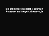 [Download] Kirk and Bistner's Handbook of Veterinary Procedures and Emergency Treatment 7e