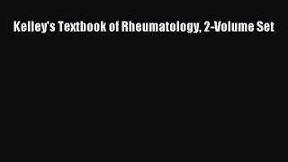 Download Kelley's Textbook of Rheumatology 2-Volume Set Free Books