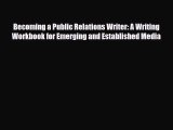 [PDF] Becoming a Public Relations Writer: A Writing Workbook for Emerging and Established Media